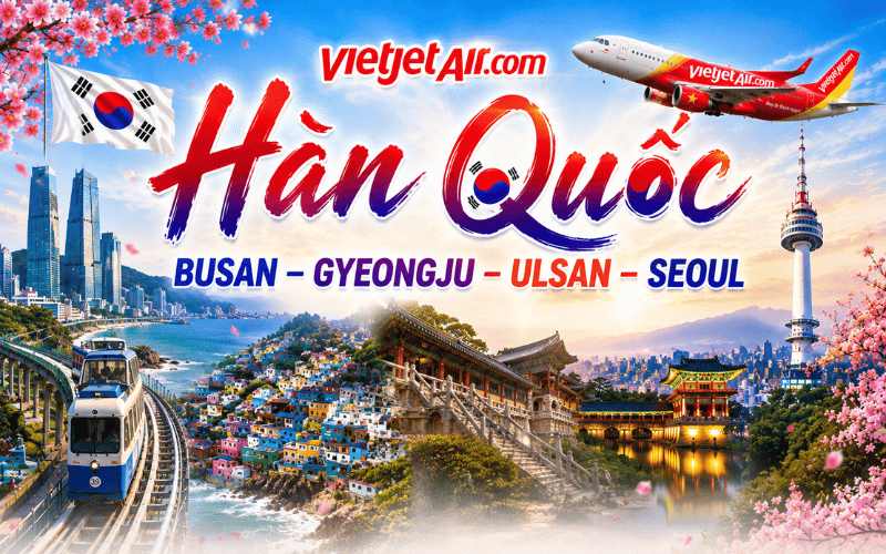 HÀN QUỐC: BUSAN – GYEONGJU-ULSAN – SEOUL 6N5Đ <br> Bay Vietjet Air