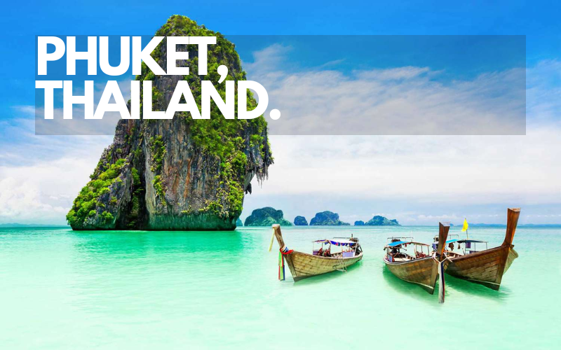 Thái Lan: PHUKET - ĐẢO PHI PHI