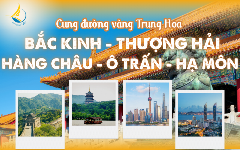 CUNG ĐƯỜNG VÀNG TRUNG HOA<BR>BẮC KINH - THƯỢNG HẢI - HẠ MÔN