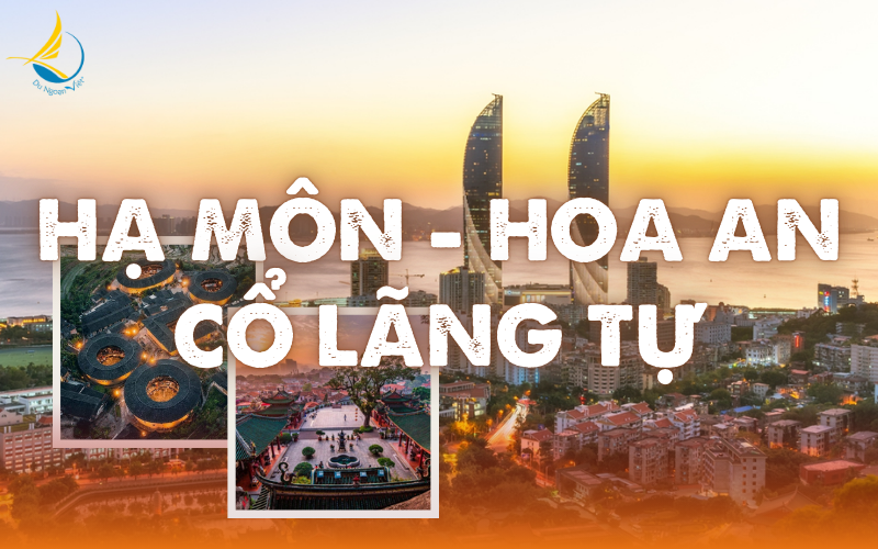 HẠ MÔN - HOA AN - CỔ LÃNG TỰ